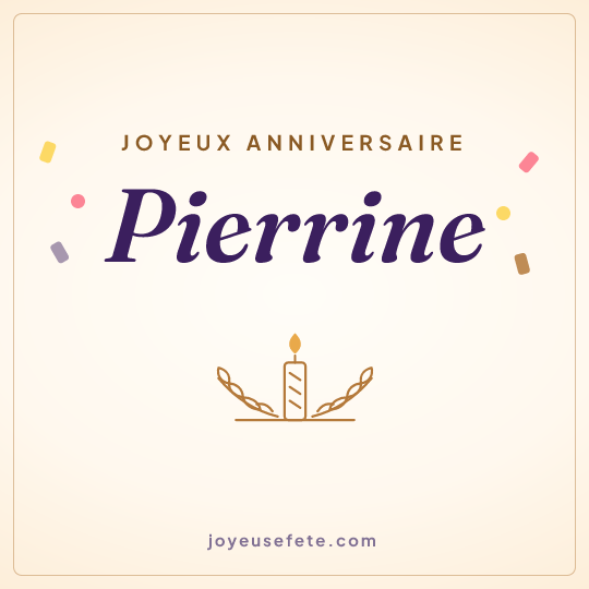 Image carrée « Joyeux anniversaire Pierrine » pour WhatsApp