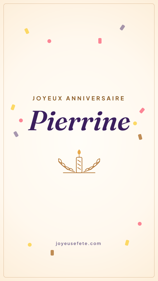 Image « Joyeux anniversaire Pierrine » au format story