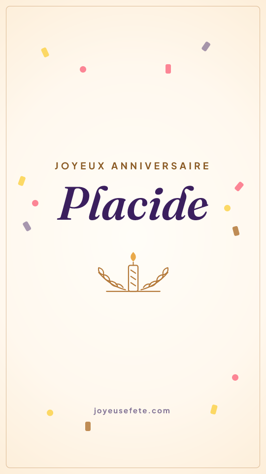 Image « Joyeux anniversaire Placide » au format story
