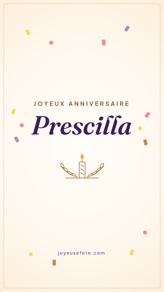 Image « Joyeux anniversaire Prescilla » au format story