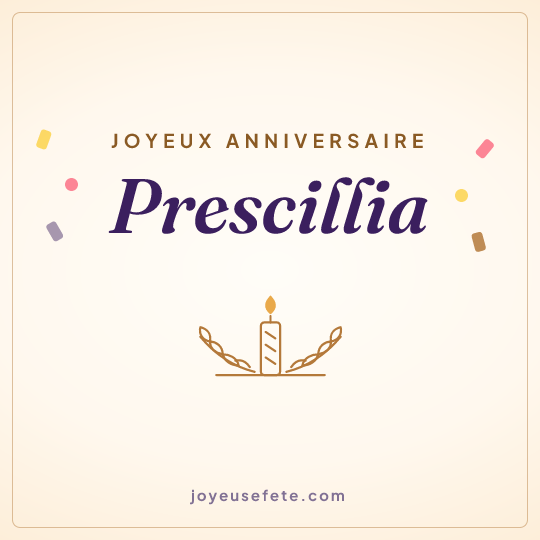 Image carrée « Joyeux anniversaire Prescillia » pour WhatsApp