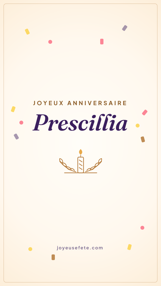 Image « Joyeux anniversaire Prescillia » au format story
