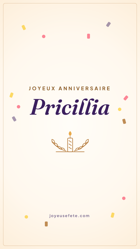 Image « Joyeux anniversaire Pricillia » au format story