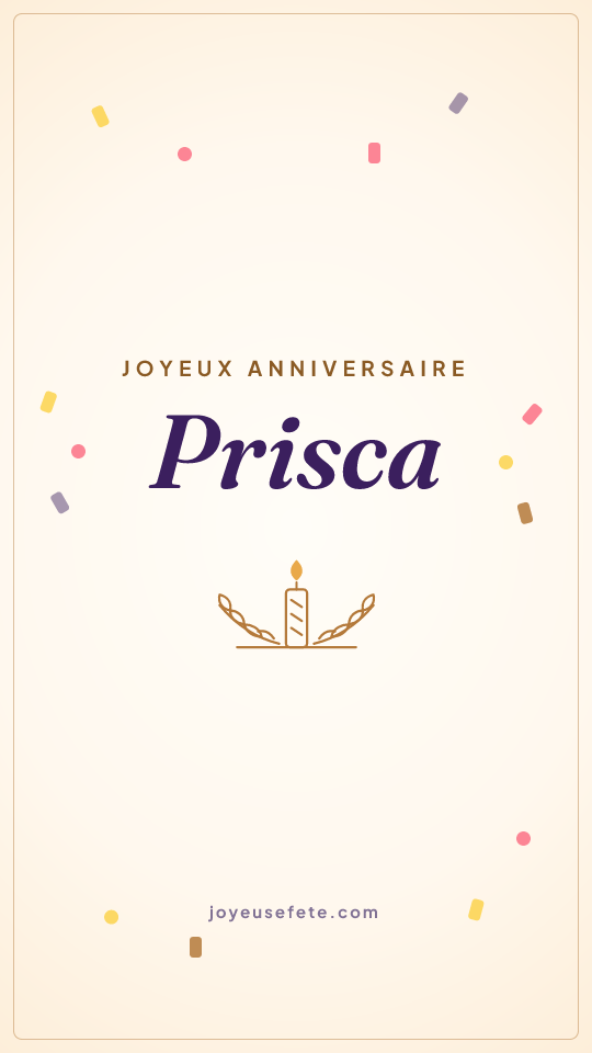Image « Joyeux anniversaire Prisca » au format story