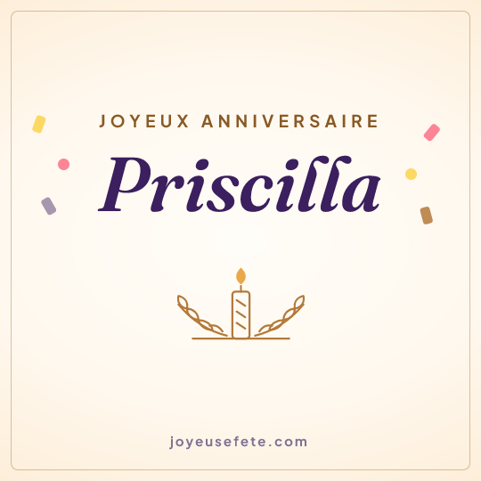 Image carrée « Joyeux anniversaire Priscilla » pour WhatsApp