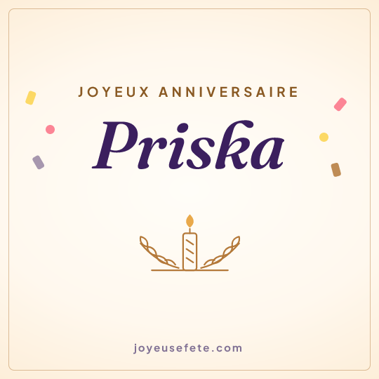 Image carrée « Joyeux anniversaire Priska » pour WhatsApp