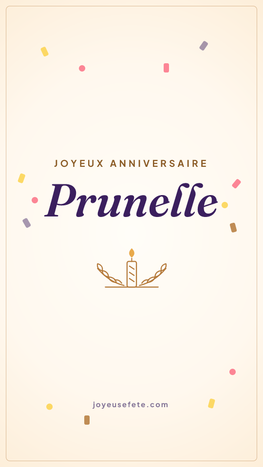 Image « Joyeux anniversaire Prunelle » au format story