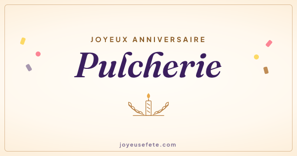 Image « Joyeux anniversaire Pulcherie » au format large