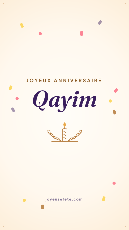 Image « Joyeux anniversaire Qayim » au format story