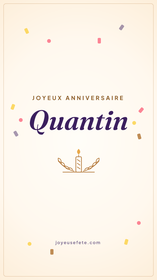 Image « Joyeux anniversaire Quantin » au format story