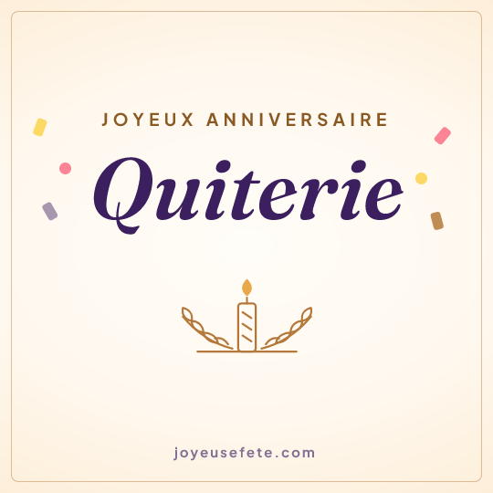 Image carrée « Joyeux anniversaire Quiterie » pour WhatsApp