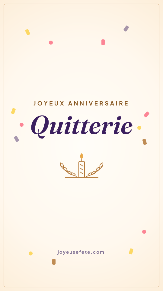 Image « Joyeux anniversaire Quitterie » au format story