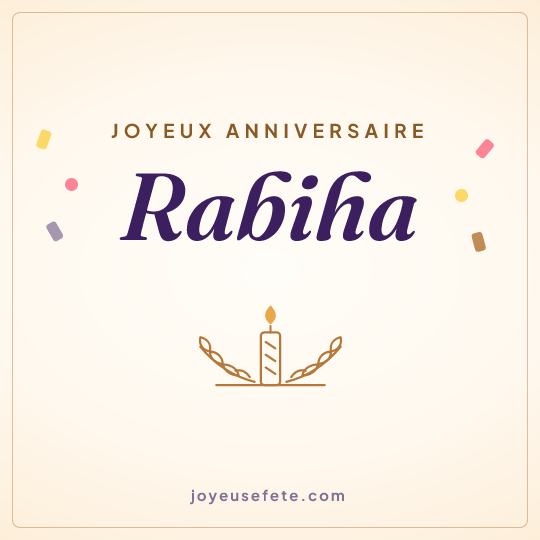 Image carrée « Joyeux anniversaire Rabiha » pour WhatsApp