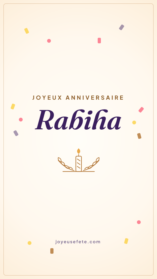 Image « Joyeux anniversaire Rabiha » au format story