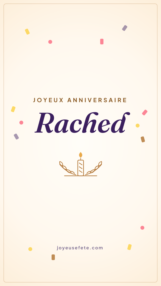 Image « Joyeux anniversaire Rached » au format story