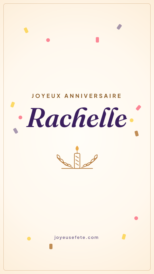Image « Joyeux anniversaire Rachelle » au format story