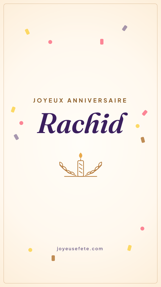 Image « Joyeux anniversaire Rachid » au format story