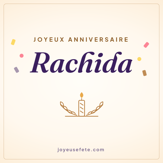 Image carrée « Joyeux anniversaire Rachida » pour WhatsApp