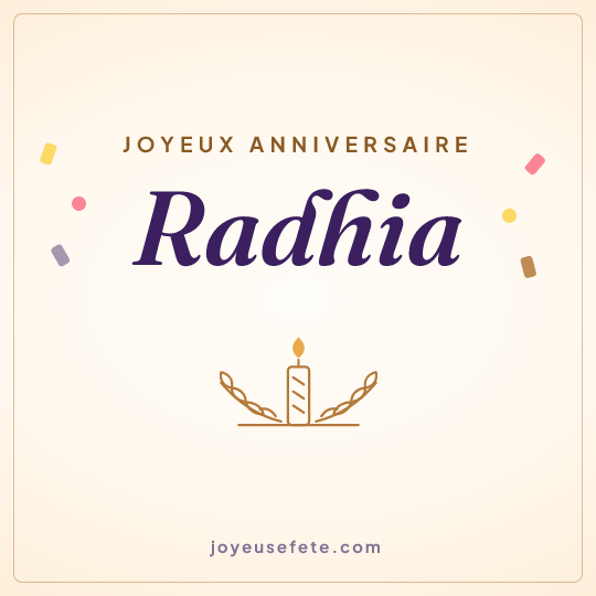 Image carrée « Joyeux anniversaire Radhia » pour WhatsApp