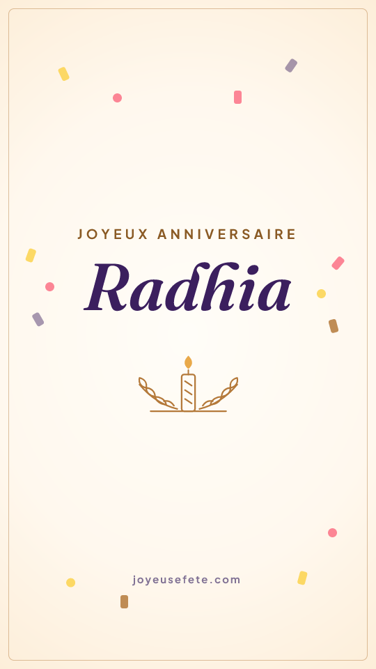 Image « Joyeux anniversaire Radhia » au format story