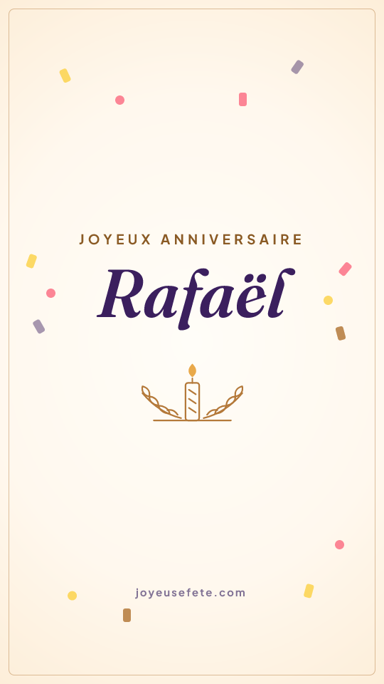 Image « Joyeux anniversaire Rafaël » au format story