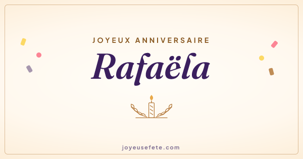 Image « Joyeux anniversaire Rafaëla » au format large