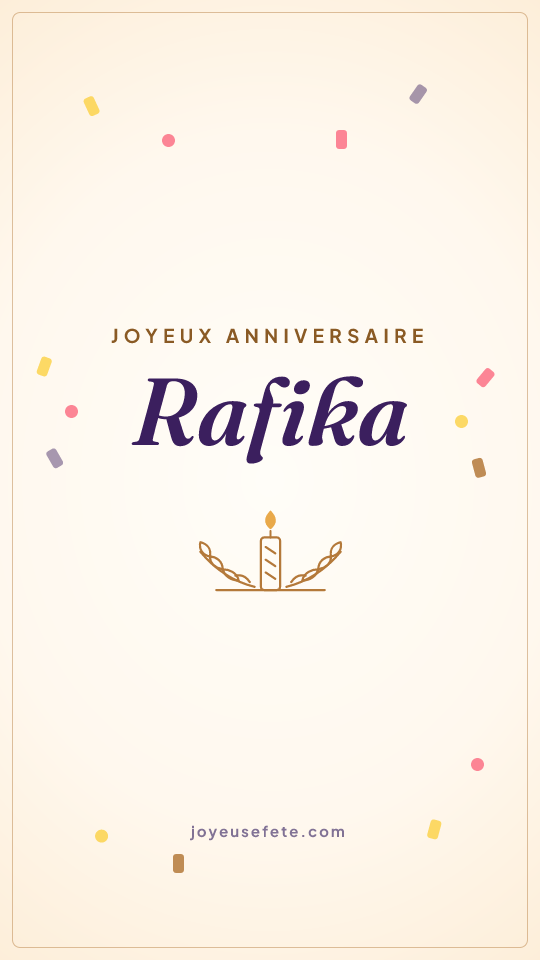 Image « Joyeux anniversaire Rafika » au format story