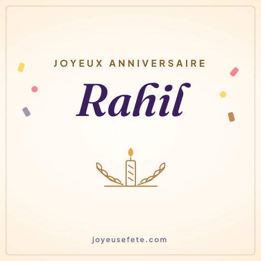 Image carrée « Joyeux anniversaire Rahil » pour WhatsApp
