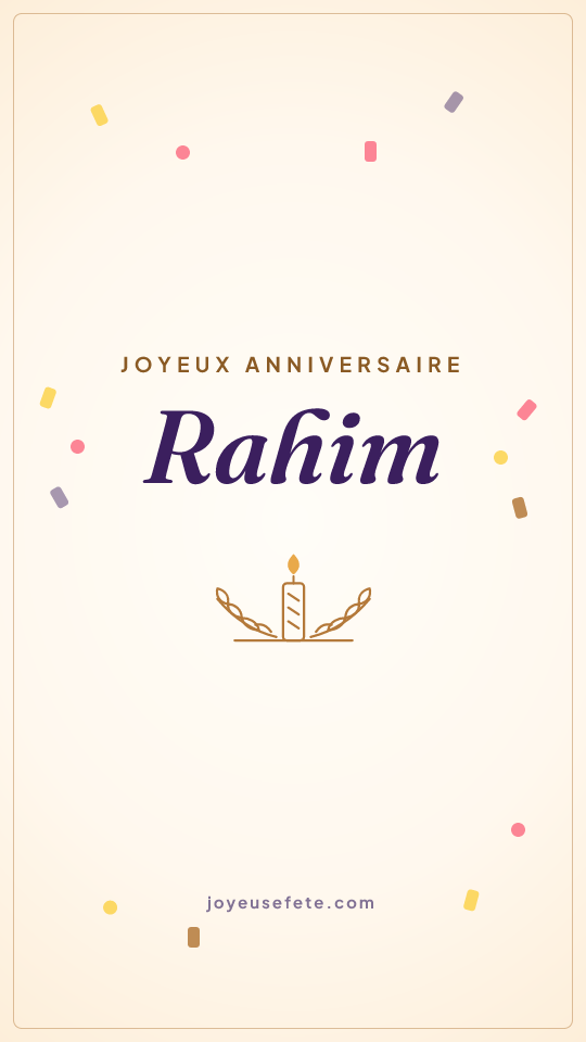Image « Joyeux anniversaire Rahim » au format story