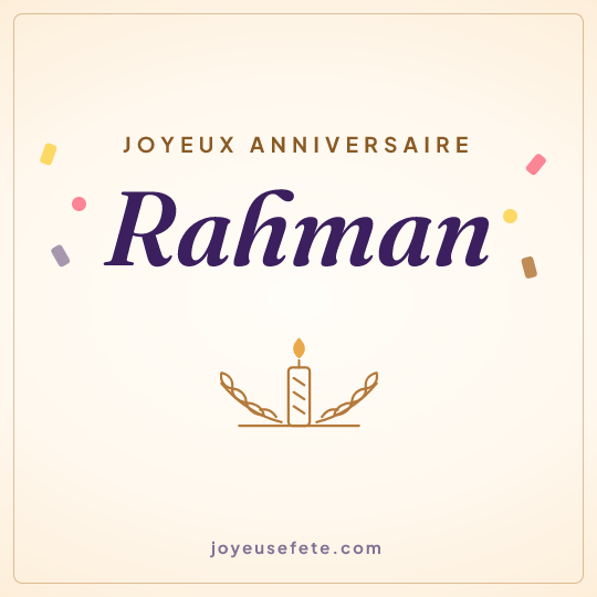 Image carrée « Joyeux anniversaire Rahman » pour WhatsApp