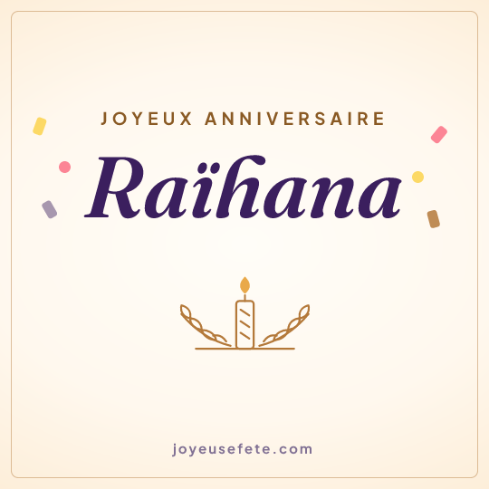 Image carrée « Joyeux anniversaire Raïhana » pour WhatsApp