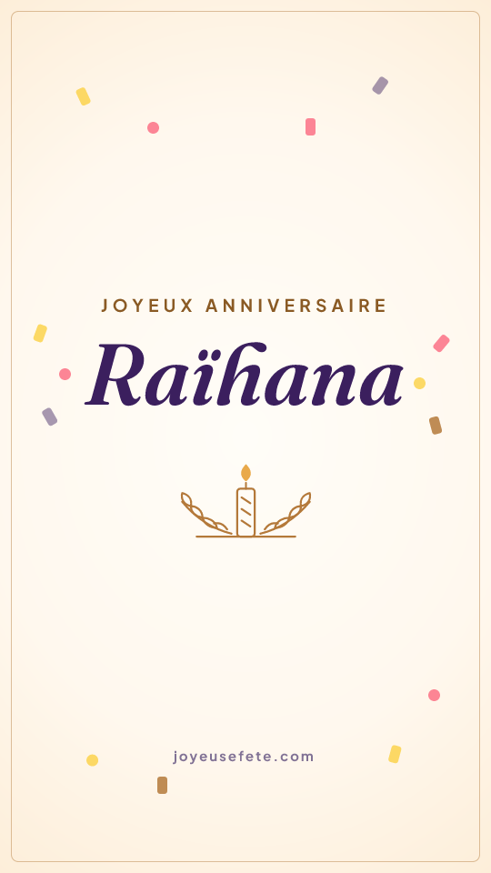 Image « Joyeux anniversaire Raïhana » au format story