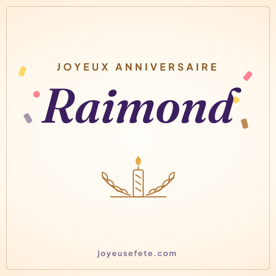 Image carrée « Joyeux anniversaire Raimond » pour WhatsApp