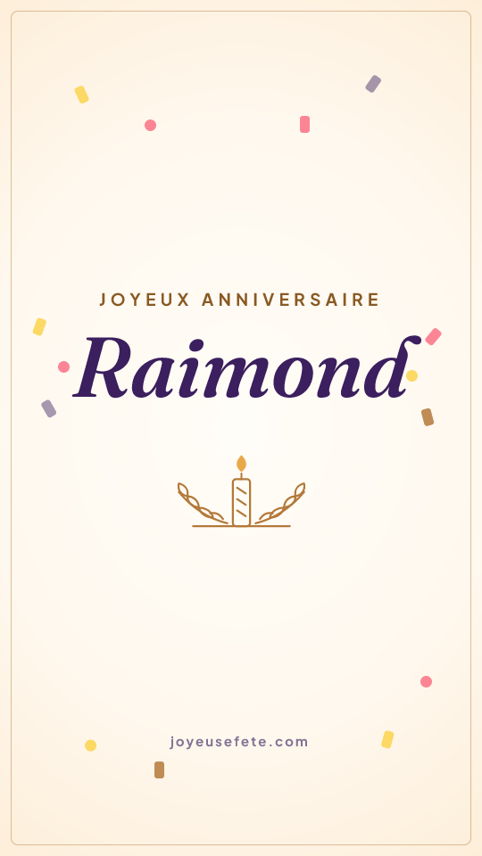 Image « Joyeux anniversaire Raimond » au format story