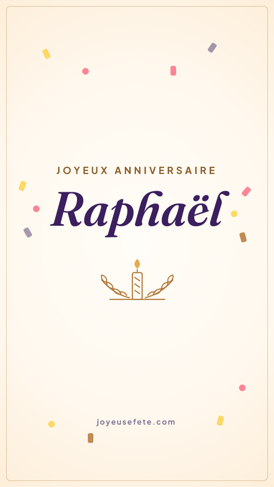Image « Joyeux anniversaire Raphaël » au format story