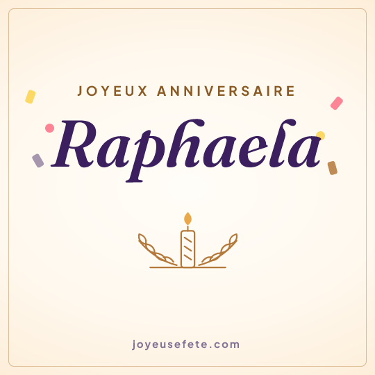 Image carrée « Joyeux anniversaire Raphaela » pour WhatsApp
