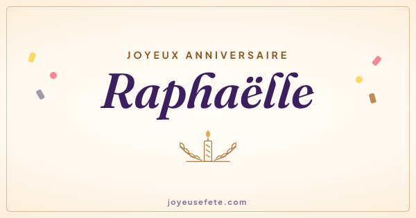 Image « Joyeux anniversaire Raphaëlle » au format large