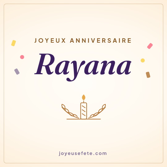 Image carrée « Joyeux anniversaire Rayana » pour WhatsApp