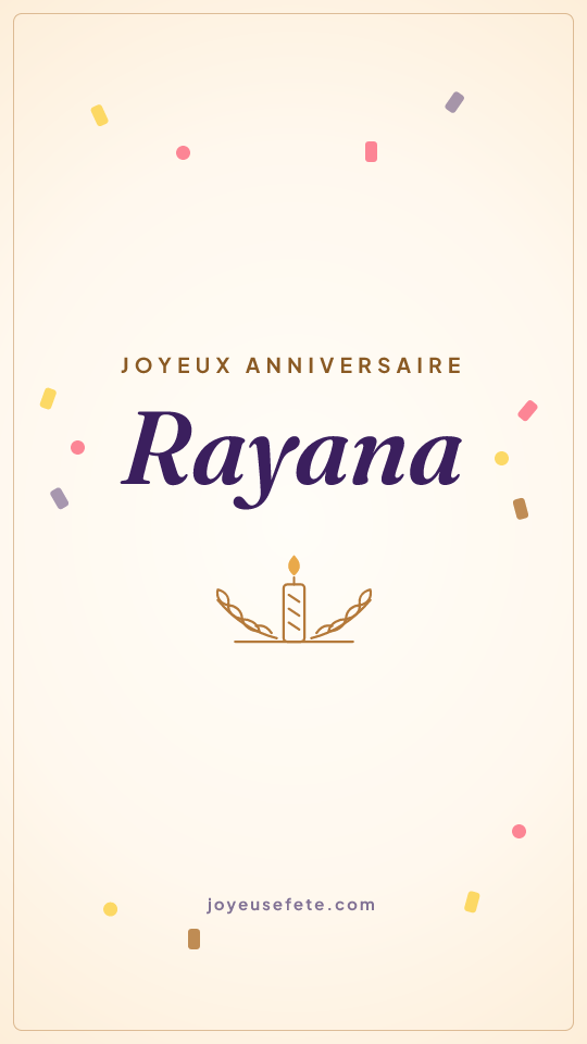Image « Joyeux anniversaire Rayana » au format story