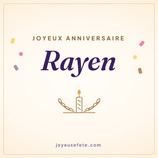 Image carrée « Joyeux anniversaire Rayen » pour WhatsApp