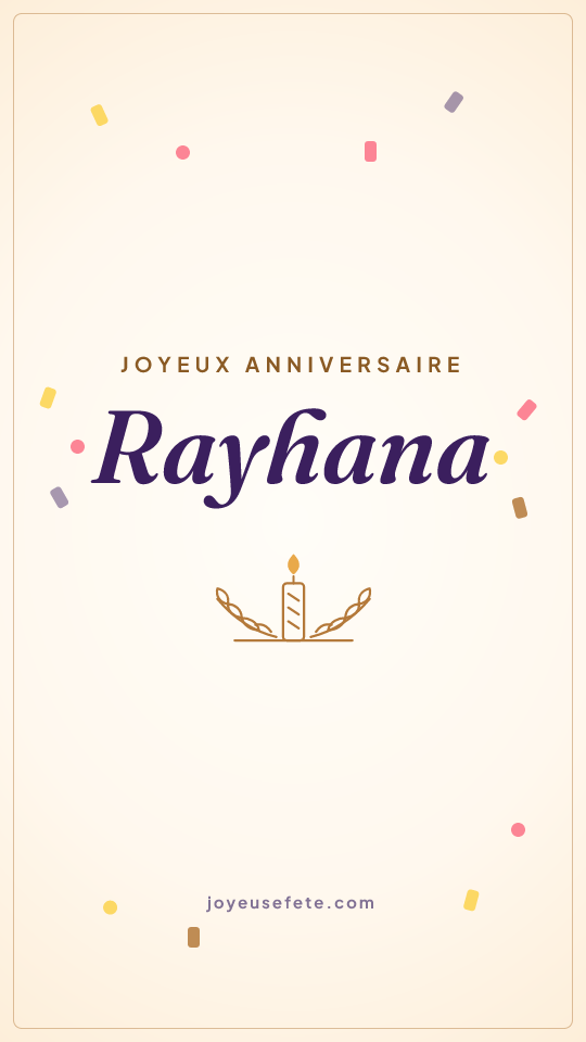 Image « Joyeux anniversaire Rayhana » au format story