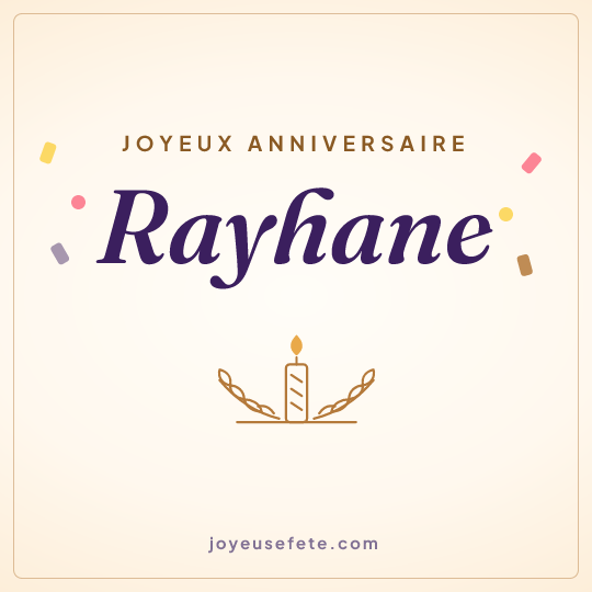 Image carrée « Joyeux anniversaire Rayhane » pour WhatsApp