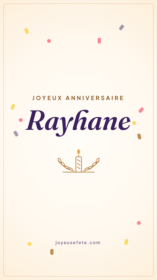 Image « Joyeux anniversaire Rayhane » au format story