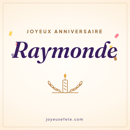 Image carrée « Joyeux anniversaire Raymonde » pour WhatsApp
