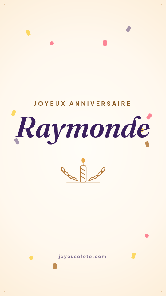 Image « Joyeux anniversaire Raymonde » au format story