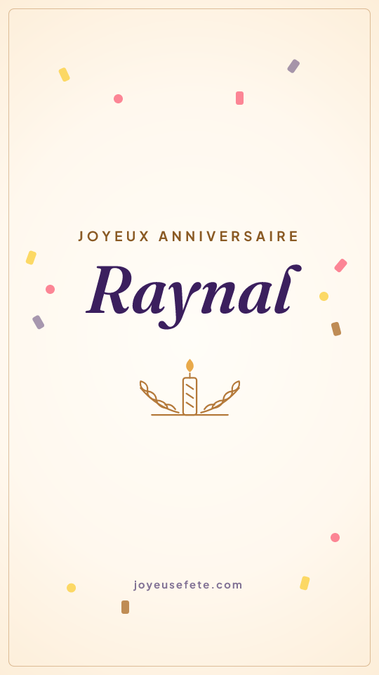 Image « Joyeux anniversaire Raynal » au format story