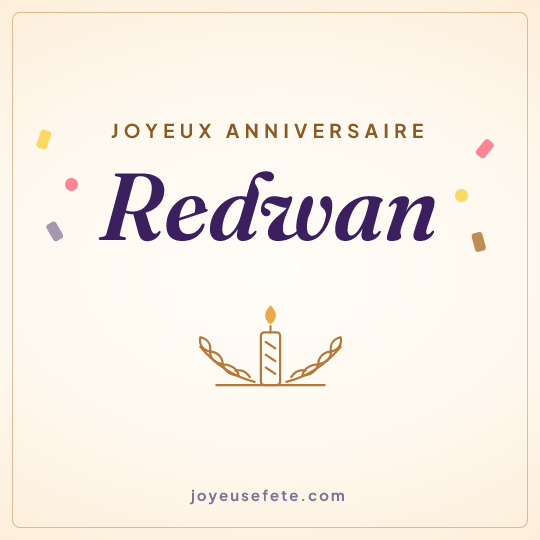 Image carrée « Joyeux anniversaire Redwan » pour WhatsApp