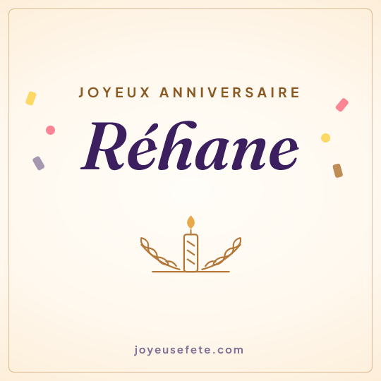 Image carrée « Joyeux anniversaire Réhane » pour WhatsApp