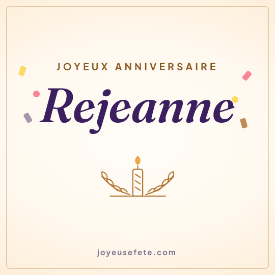 Image carrée « Joyeux anniversaire Rejeanne » pour WhatsApp