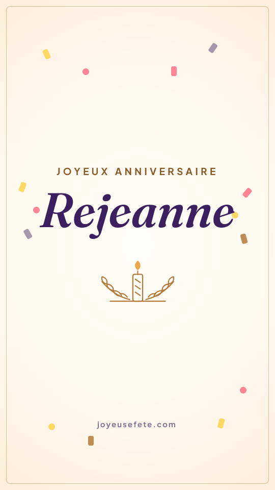 Image « Joyeux anniversaire Rejeanne » au format story